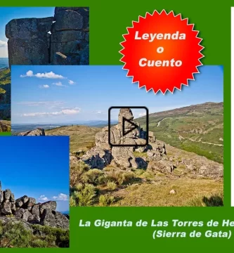 La Giganta de Las Torres de Hernán Centeno (Sierra de Gata)