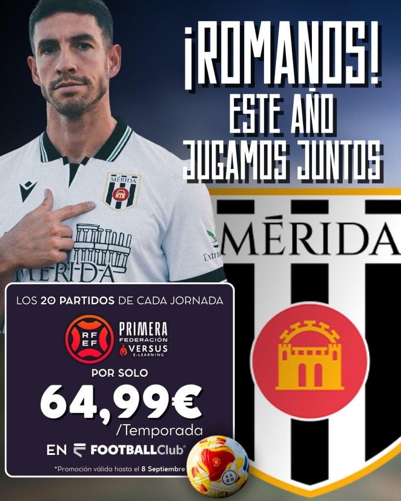 Todos los juegos de Mérida y la Primera Federación en Football Club – ¡Regístrate ahora!