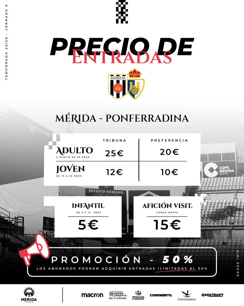 Venta de entradas para el partido Mérida vs Ponferradina el viernes 24 de octubre a las 19:00 horas en el Romano José Fouto. ¡Adquiere tus entradas con descuento!