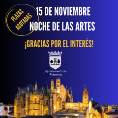 La primera Noche de las Artes de Plasencia completa todas las plazas en pocos días.